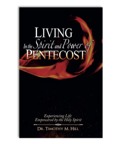 Living In The Spirit And The Power Of The Pentecost