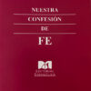 Nuestra Confesion De Fe