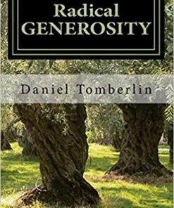 Radical Generosity