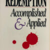 Redemption Accomplished & Applied