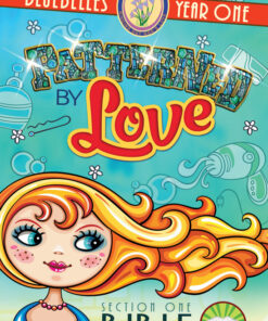 Girl Patterned by Love Year 1 (Section One: Bible)