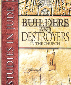 Studies in Jude: Builders and Destroyers in the Church PB