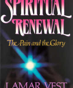 Spiritual Renewal: The Pain and the Glory