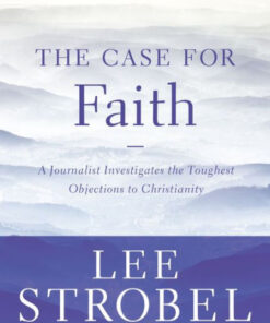 The Case For Faith