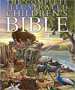 The Complete Illustrated Chidren's Bible