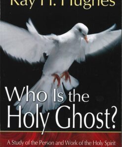 Who Is the Holy Ghost (Revised)