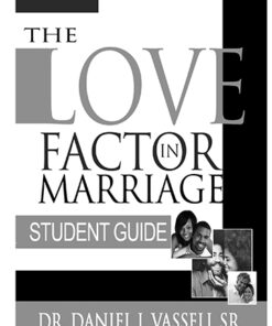 The Love Factor in Marriage Students Guide