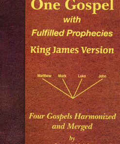 One Gospel With Fulfilled Prophecies - King James Version