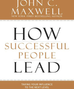 How Successful People Lead  (Hard back)