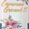 Common Ground ll