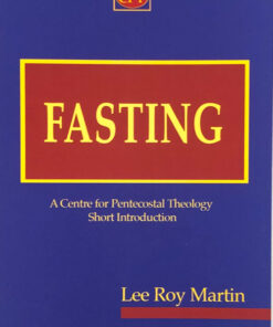 Fasting, A Centre For Pentecostal Theology