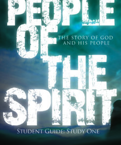 People Of The Spirit: Student Guide