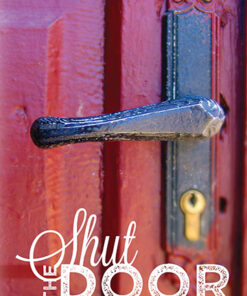 Shut The Door