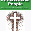 A Healed People  PB  Vol. 5 Living What We Believe Series