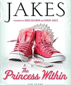 The Princess Within For Teens PB