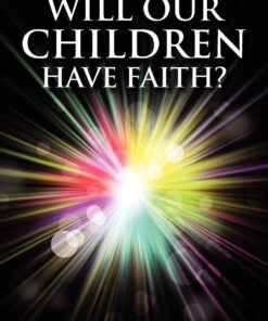 Will Our Children Have Faith  PB