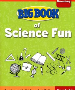 Big Book Of Science Fun For Elementary Kids