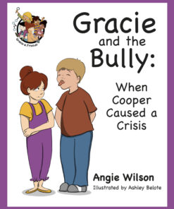 Gracie Vol 1 - Gracie And The Bully Storybook