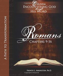 Romans Chapter 9-16   A Path To Transformation