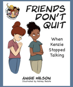 Gracie Vol 2 Friends Don't Quit Storybook