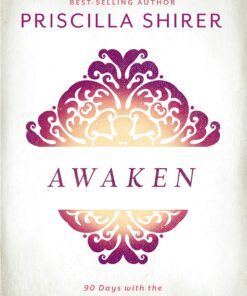 Awaken: 90 Days with the God Who Speaks