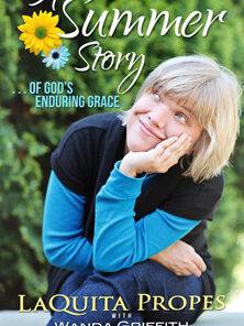 A Summer Story ...Of God's Enduring Grace