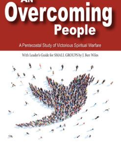 An Overcoming People  Vol. 2  / Discipling Pentecostals