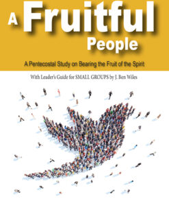 A Fruitful People  Vol. 3 / Discipling Pentecostals