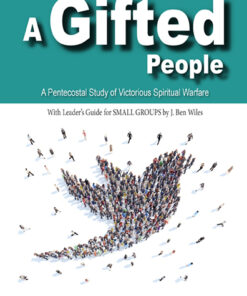 A Gifted People Vol. 4 / Discipling Pentecostals