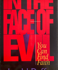 In the Face of Evil