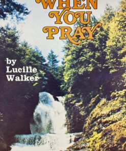 What to do When You Pray