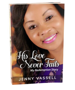 His Love Never Fails