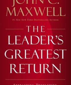 The Leader's Greatest Return  (Hard Copy)