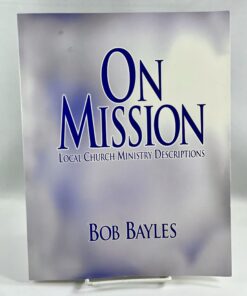 On Mission: Local Church Ministry Descriptions