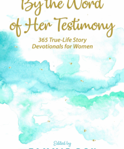 By the Word of Her Testimony