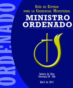Guía de estudio para la Credencial Ministerial - MINISTRO ORDENADO