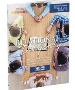 Relational Discipleship Student Guide - FULL VOLUME - (REVISED)