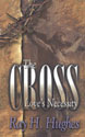 The Cross: Love's Necessity