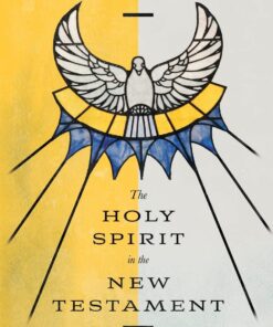 The Holy Spirit In The New Testament