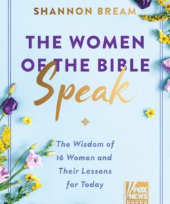 The Women Of The Bible Speak