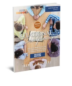 Relational Discipleship:  Leader Guide - BELIEVE Level Three (REVISED)