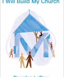 I Will Build My Church