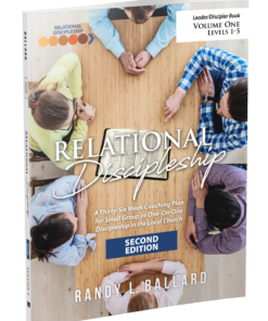 Relational Discipleship Leader Guide - FULL VOLUME - (REVISED)