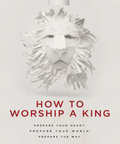 How to Worship a King