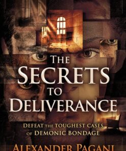 The Secrets to Deliverance