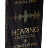 Hearing God's Call & Doing His Will