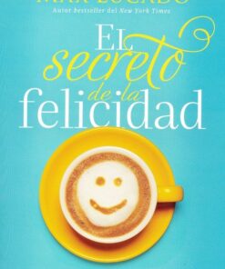 El Secreto de la Felicidad
