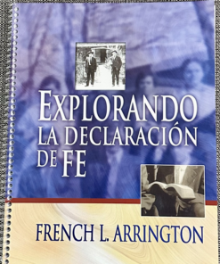 Explorando la Declaracion de Fe (Declaration Of Faith)