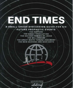End Times Small Group Discussion Guide