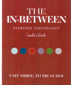 In-Between Leader Unit Three To Trust Him